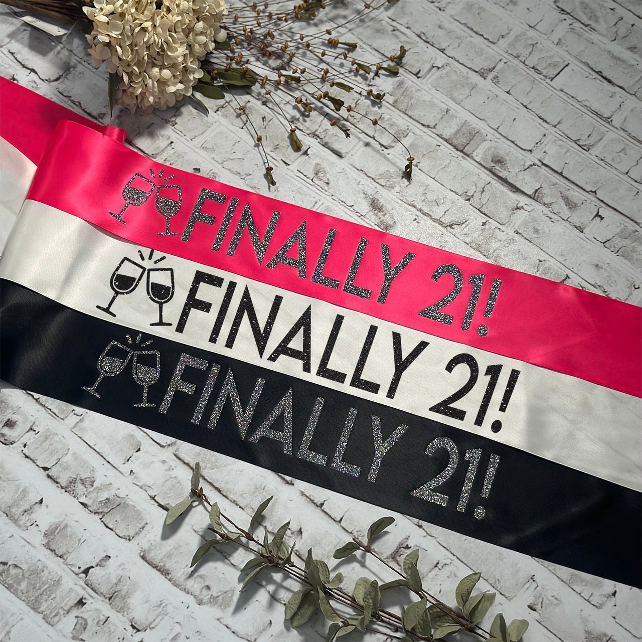 Finally 21! Sash