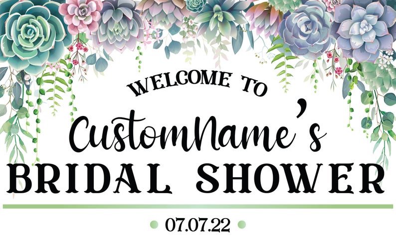 Personalized Succulent Bridal Shower Welcome Banner - DecalFreakz