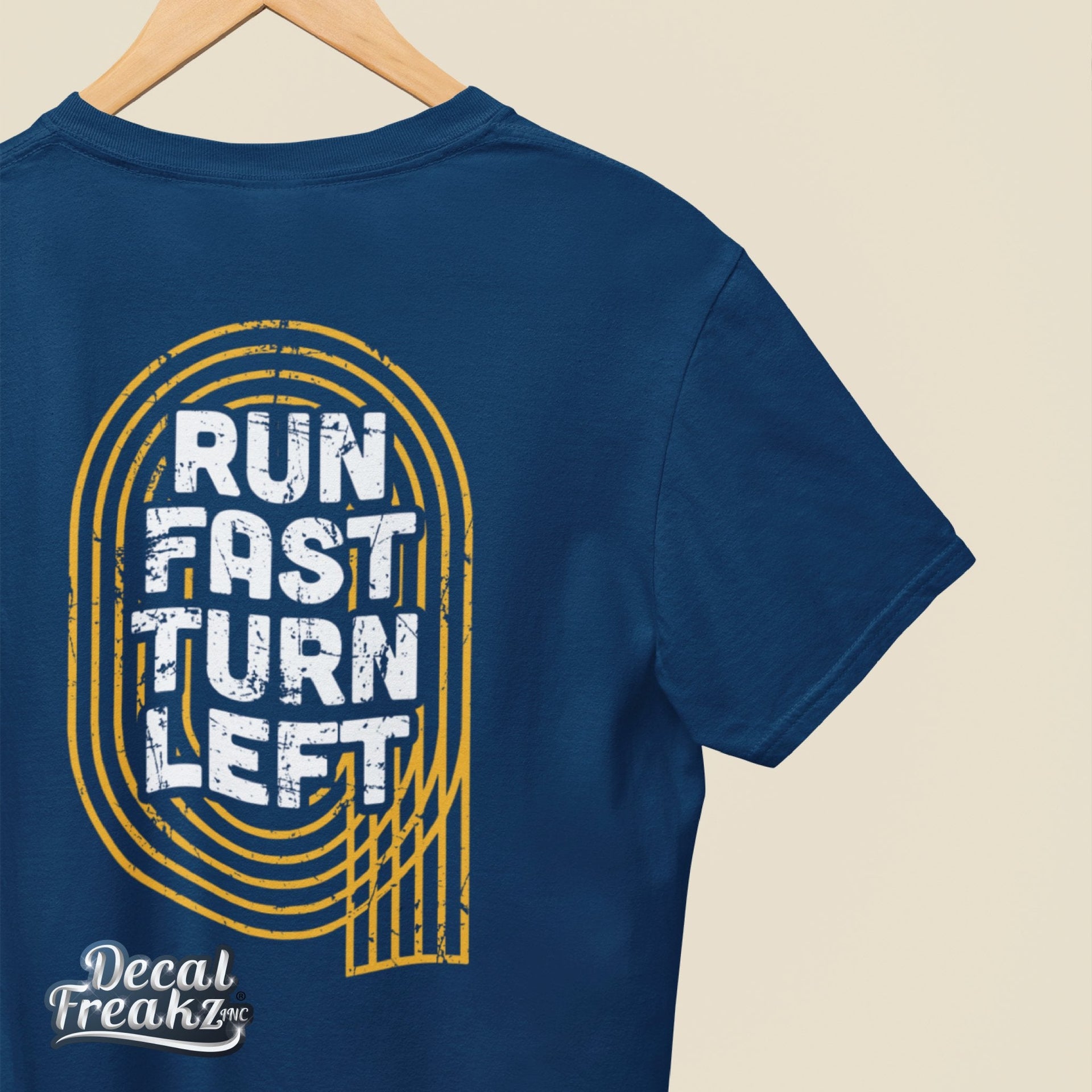 Run Fast and Turn Left - Track and Field T-Shirt - DecalFreakz