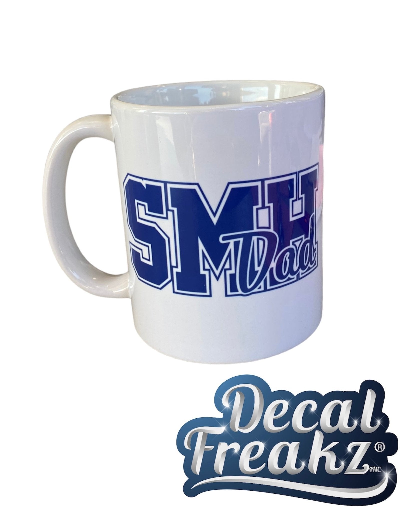 SMH Mom or Dad 11oz Coffee Cup - DecalFreakz